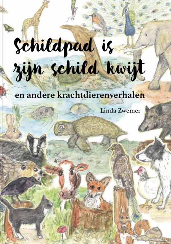 💖NIEUW! 💖 Boek 'Schildpad is zijn schild kwijt - en andere krachtdierenverhalen'